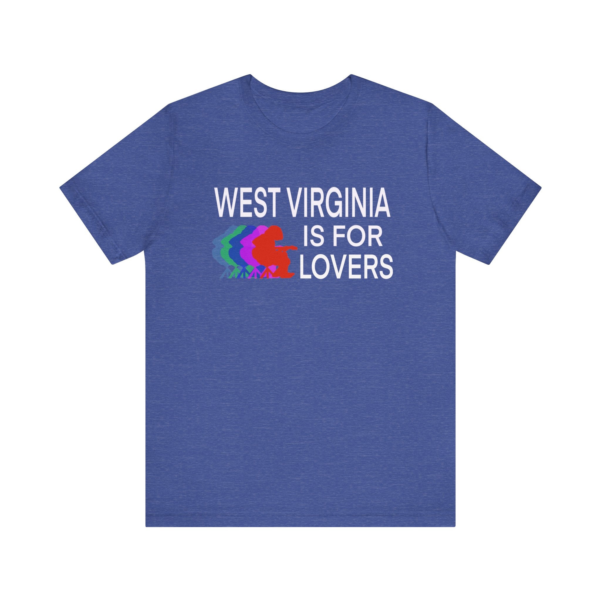 West Virginia Is for Lovers Unisex Jersey Short Sleeve Tee
