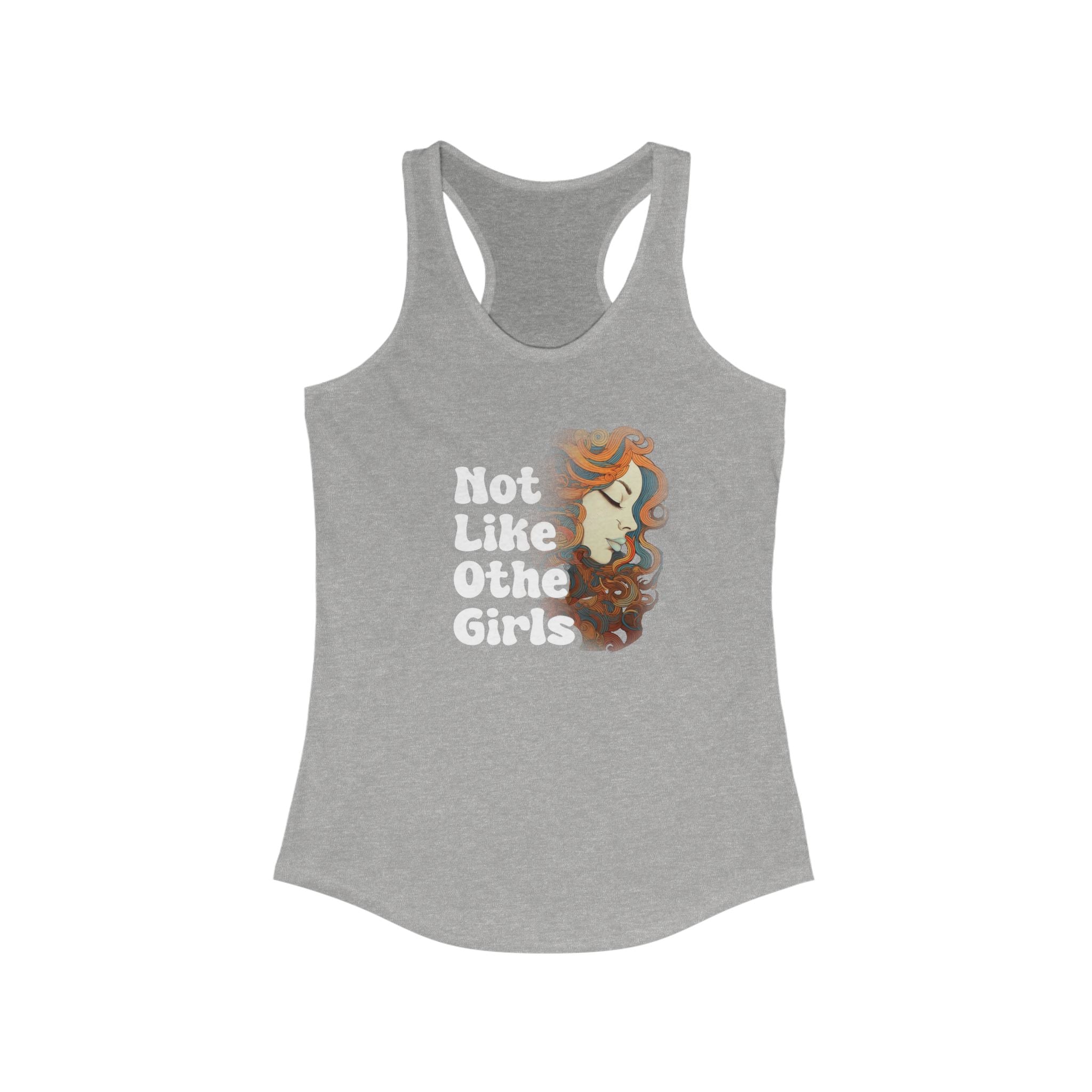 Grateful Dead Inspired Scarlet Begonias Not Like Other Girls Women's Ideal Racerback Tank