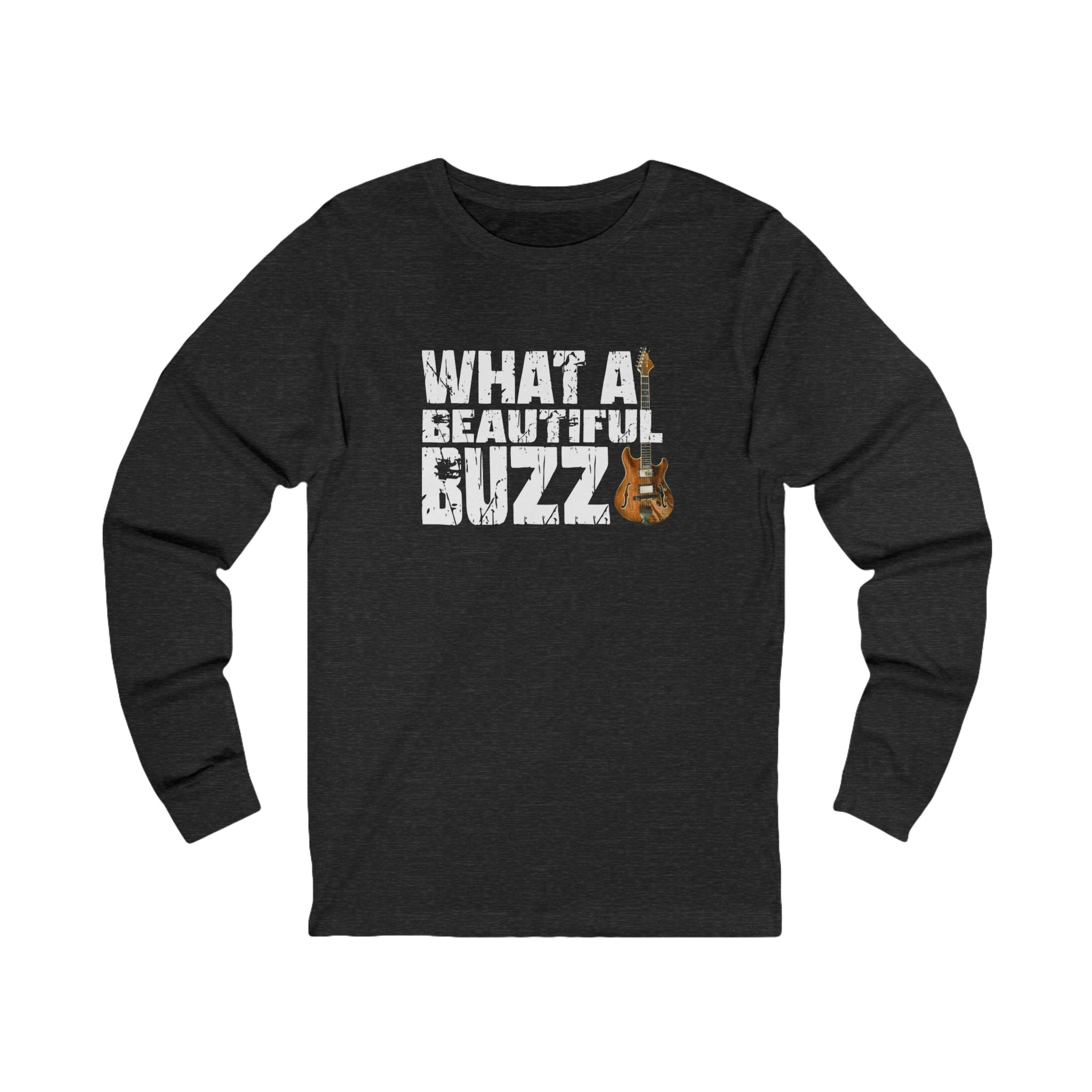 What A Beautiful Buzz