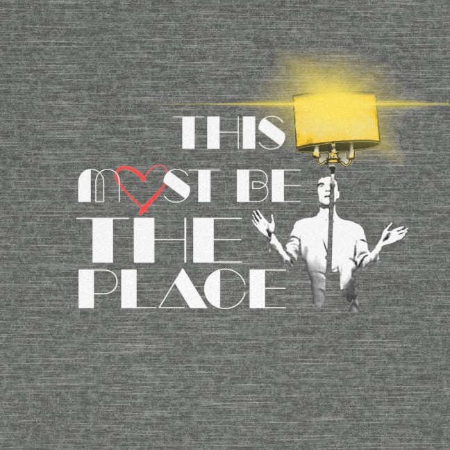 This Must Be The Place