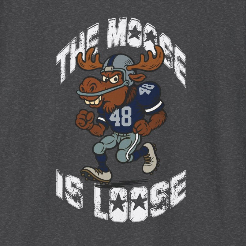 The Moose Is Loose