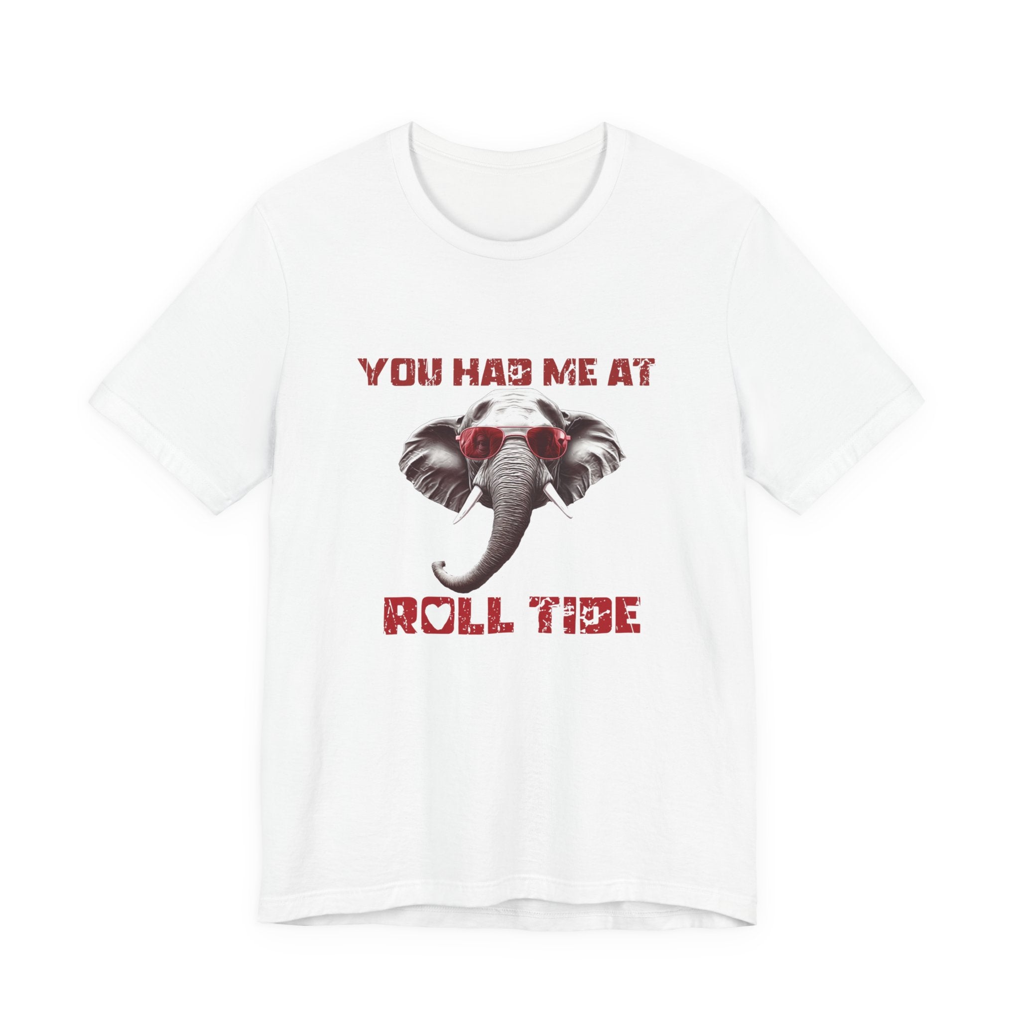 You Had Me at Roll Tide