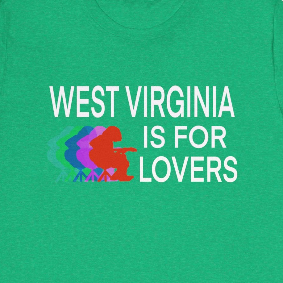 West Virginia Is for Lovers Unisex Jersey Short Sleeve Tee