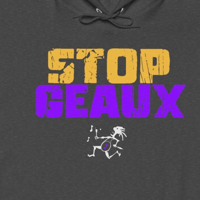 Stop Geaux Hoodie