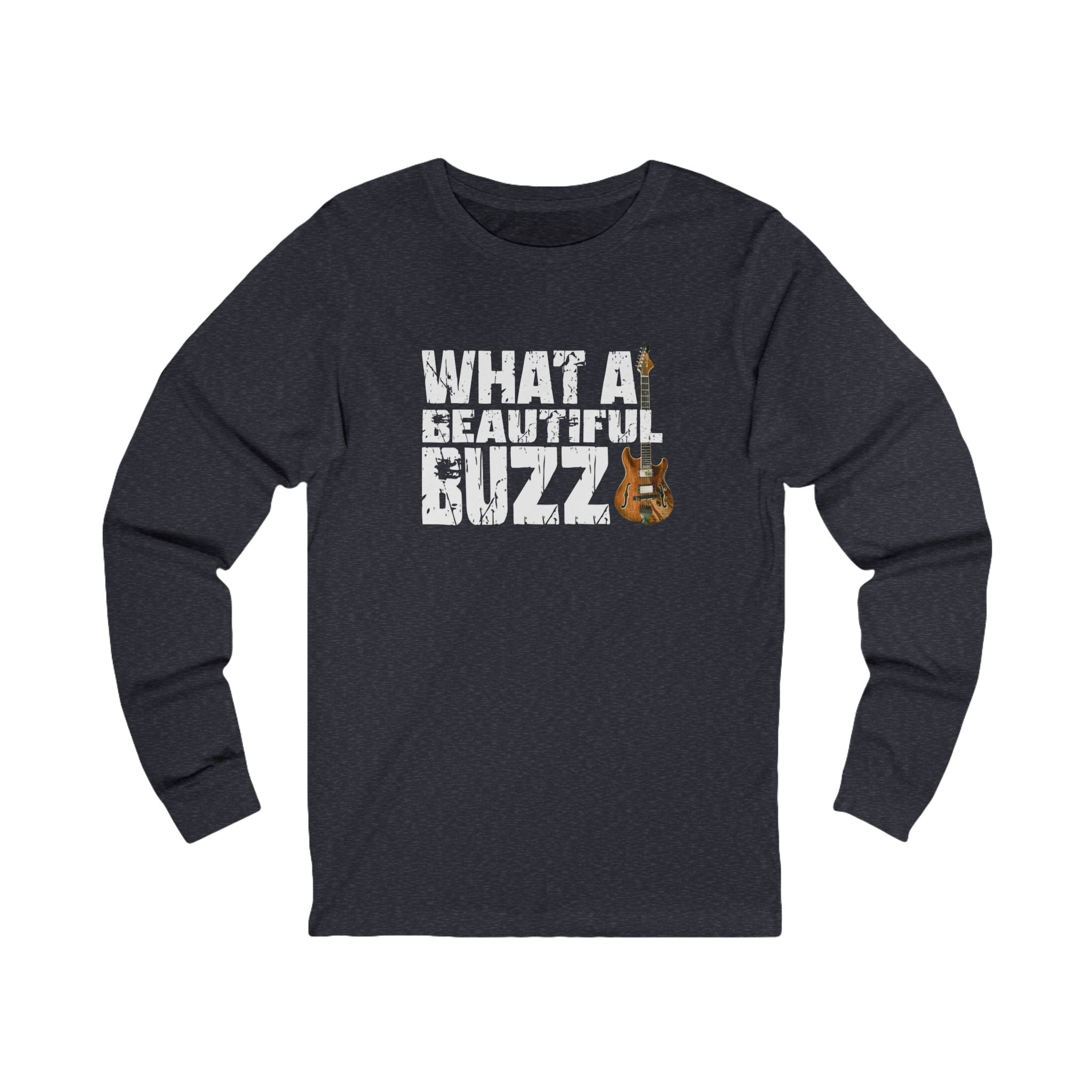 What A Beautiful Buzz